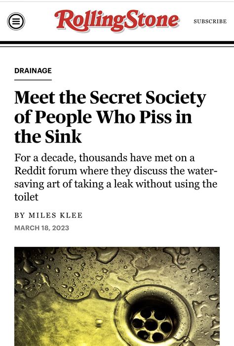 sink so much piss|Meet the Secret Society of People Who Piss in the Sink